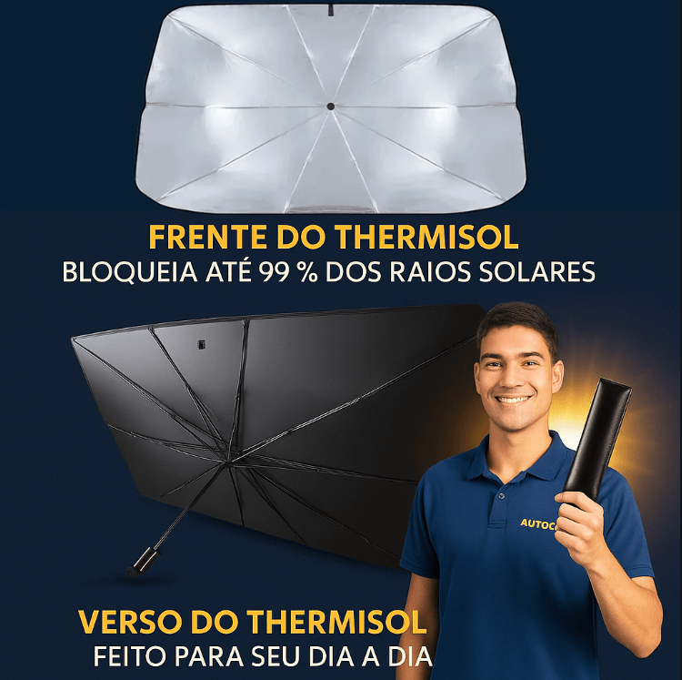 Thermisol® - A sombra que seu carro merece